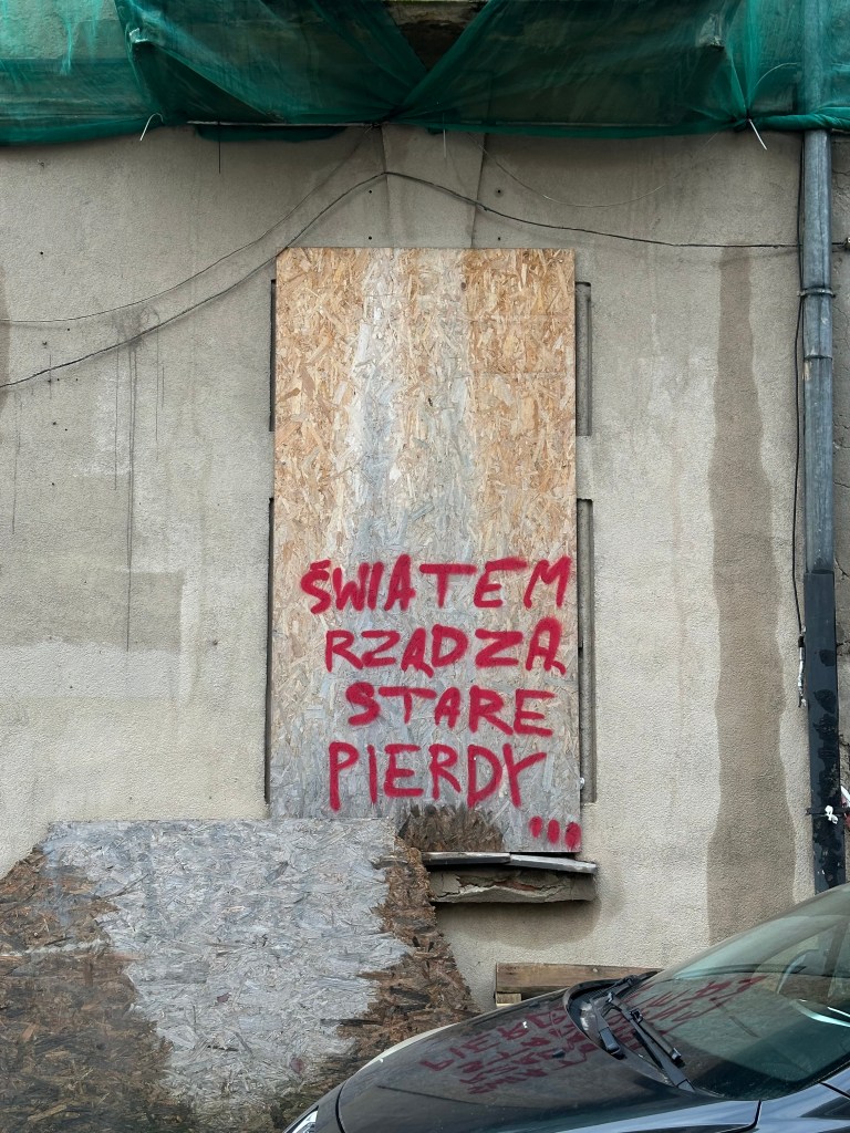 wall writings by Janusz Waza in Łódź, Poland. 